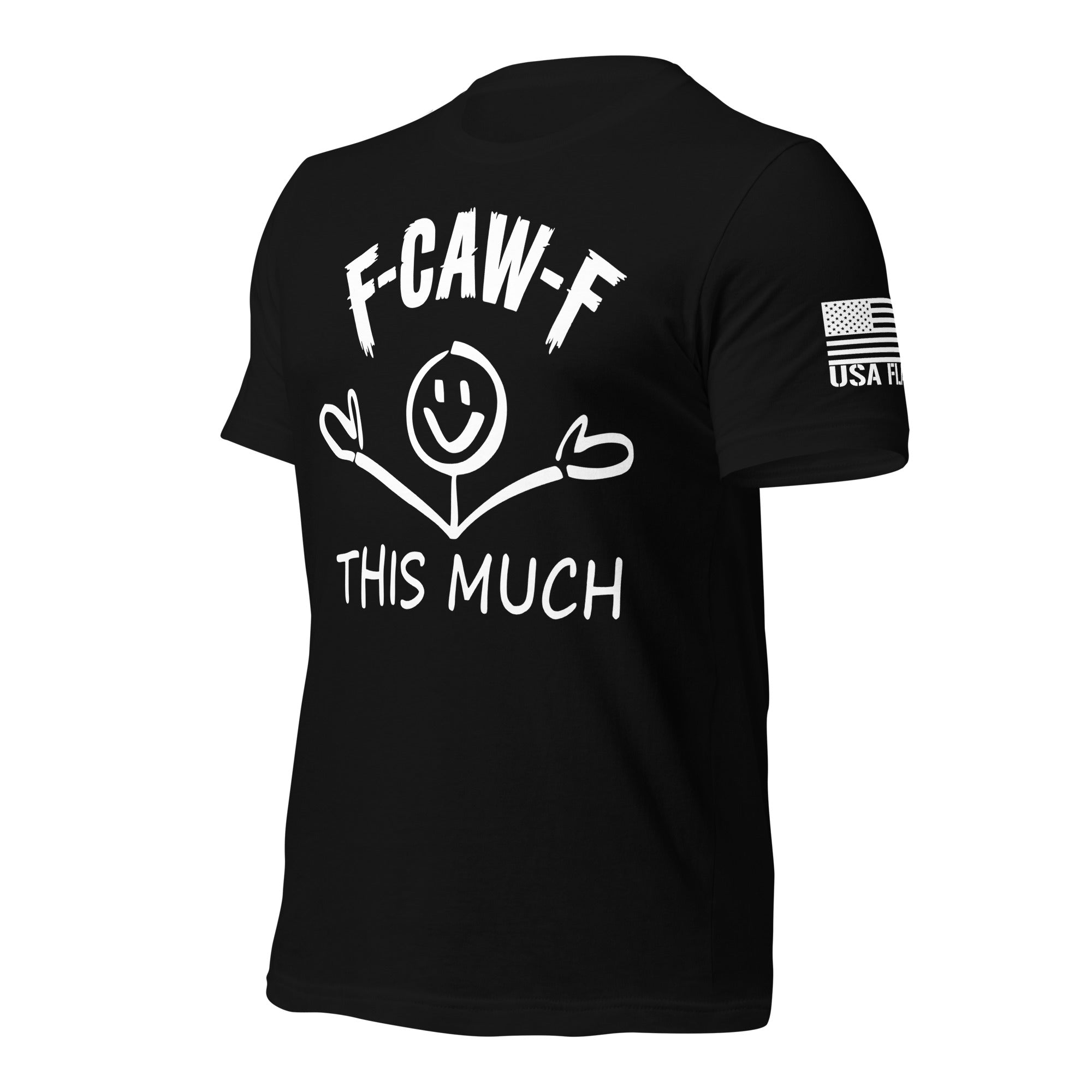 F-CAW-F This Much Smiley T-Shirt | Unisex T-Shirts | DTG Printing
