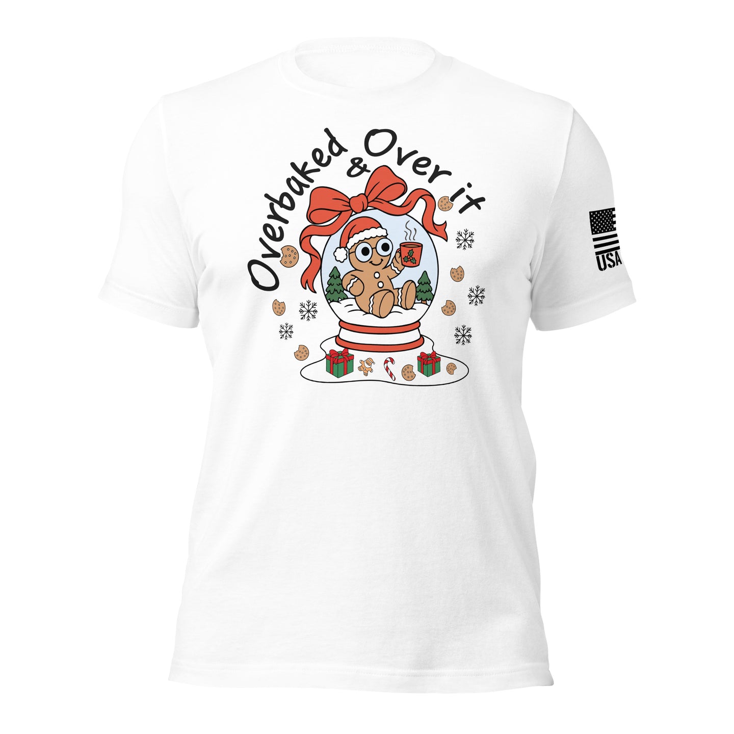 Overbaked & Over It | Unisex Christmas T-Shirts | DTF Printing